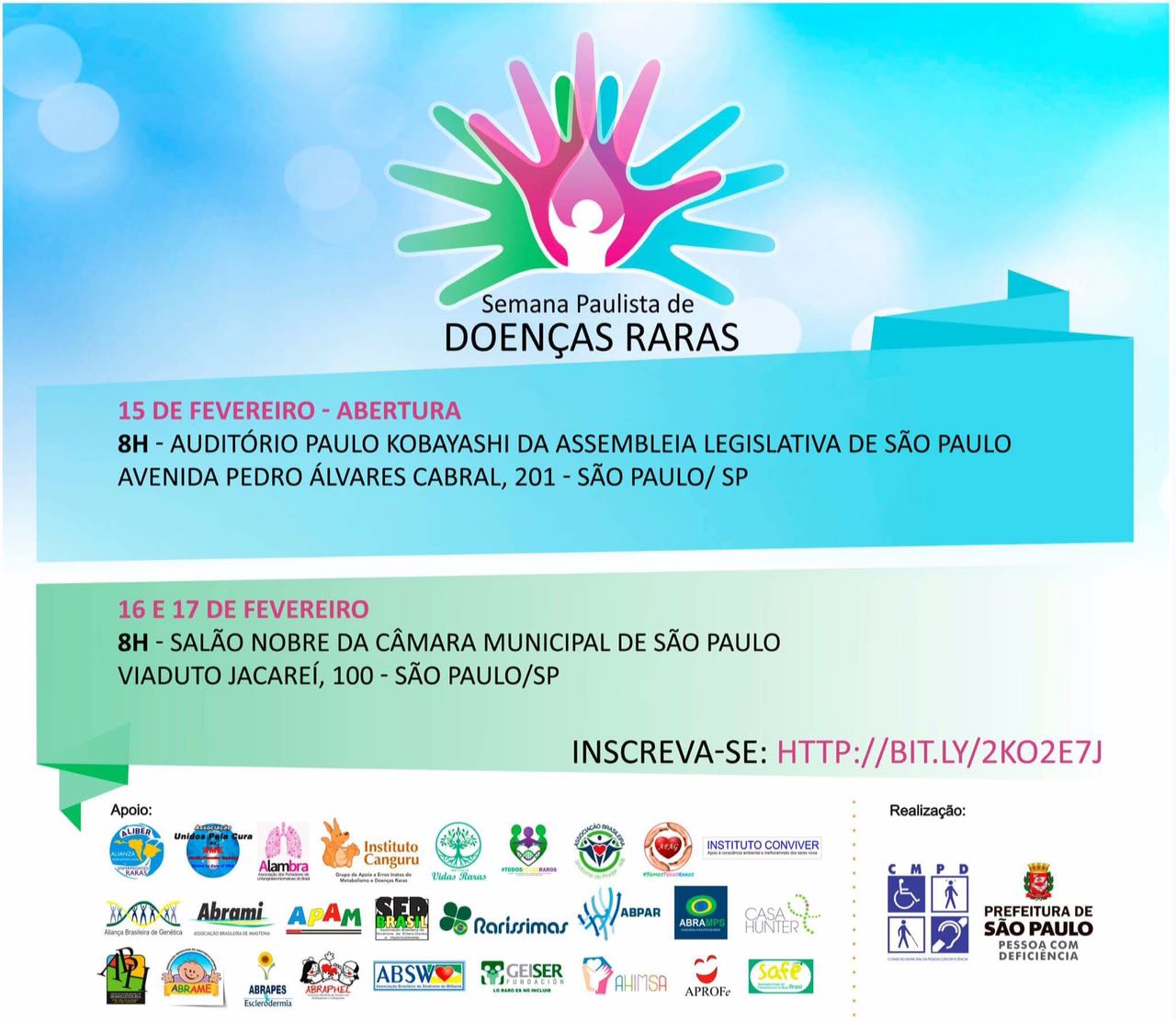 Convite da Semana Paulista de Doenças Raras, abertura 15 de fevereiro, na Assembleia Legislativa de São Paulo e 16 e 17 de fevereiro na Câmara Municipal de São Paulo, ambos a partir das 8 horas.